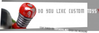 customtoys Click to visit ToysREvil.