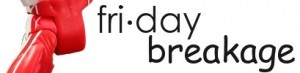 fridaybreak